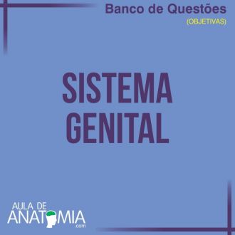 Sistema Genital - Questões Objetivas
